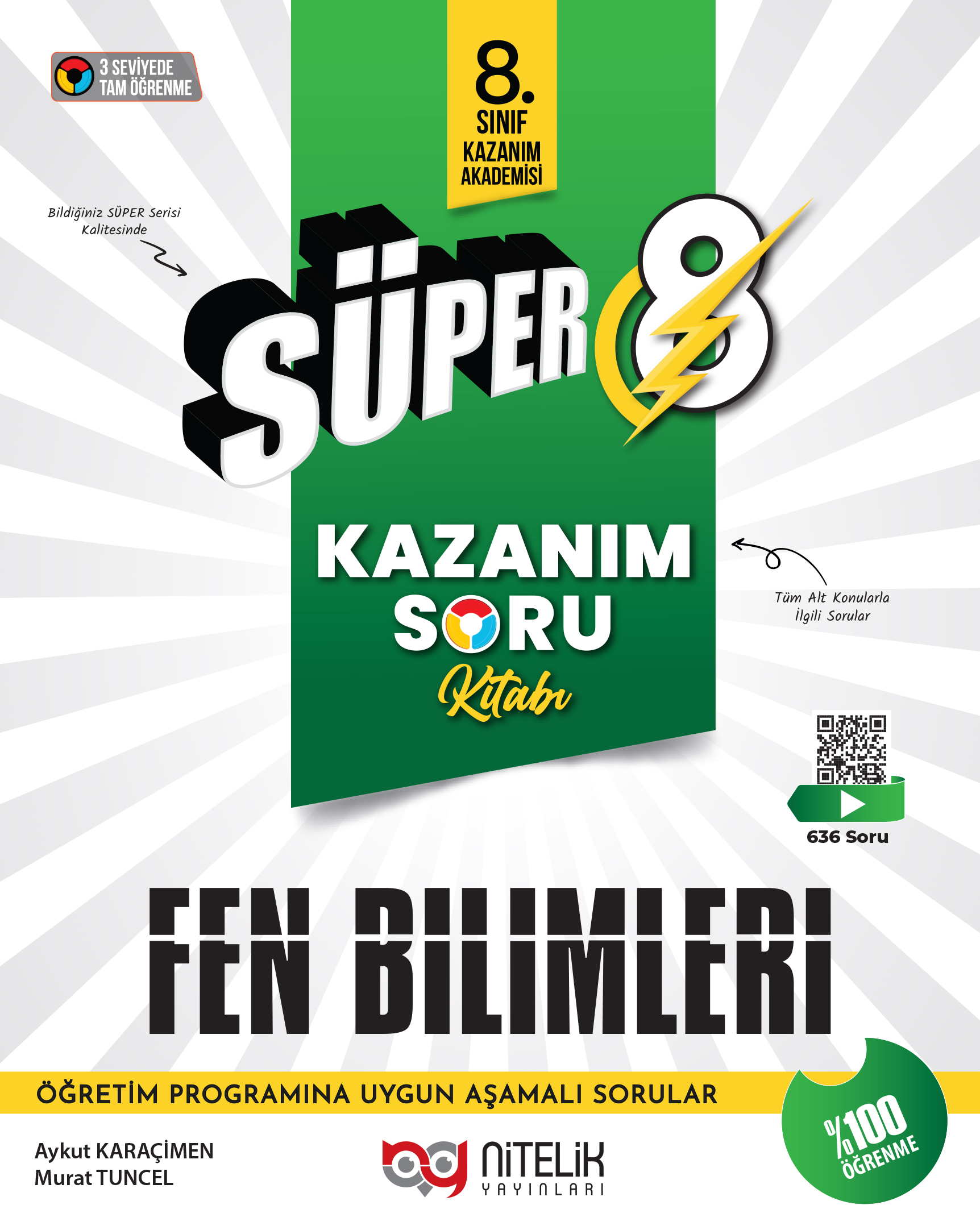 SÜPER 8 FEN BİLİMLERİ KAZANIM SORU KİTABI